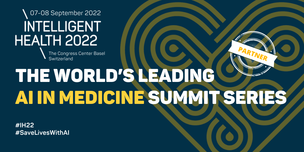 Meet us at the Intelligent Health Summit Series 1